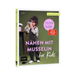 Mini Masterclass - Nähen mit Musselin