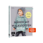 Mini Masterclass - Nähen mit Walkstoffen