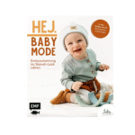 Hej. Babymode – Erstausstattung im Skandi-Look nähen